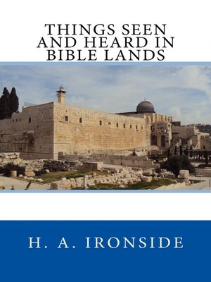 cover image of Things Seen and Heard in Bible Lands